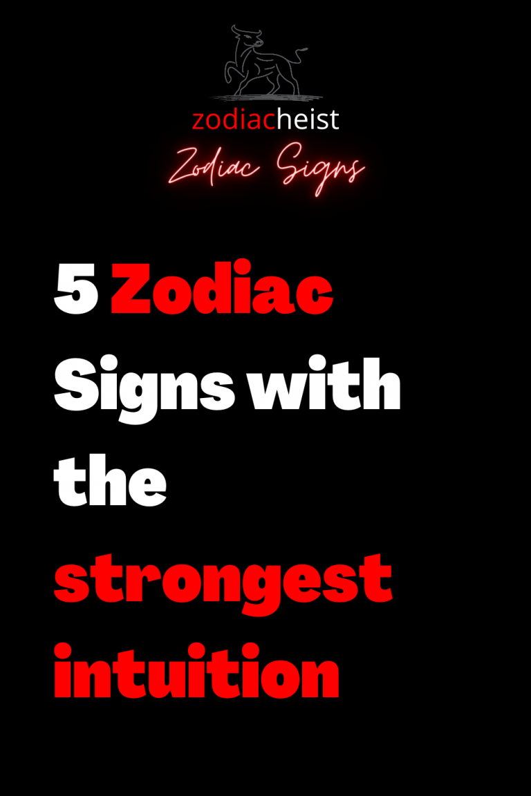 5 Zodiac Signs With The Strongest Intuition Zodiac Heist