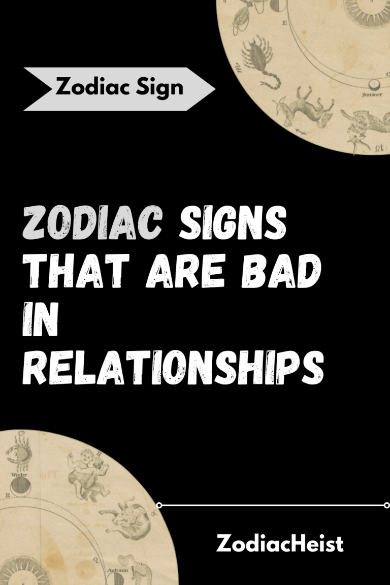 Zodiac signs that are bad in relationships Zodiac signs that are bad in relationships