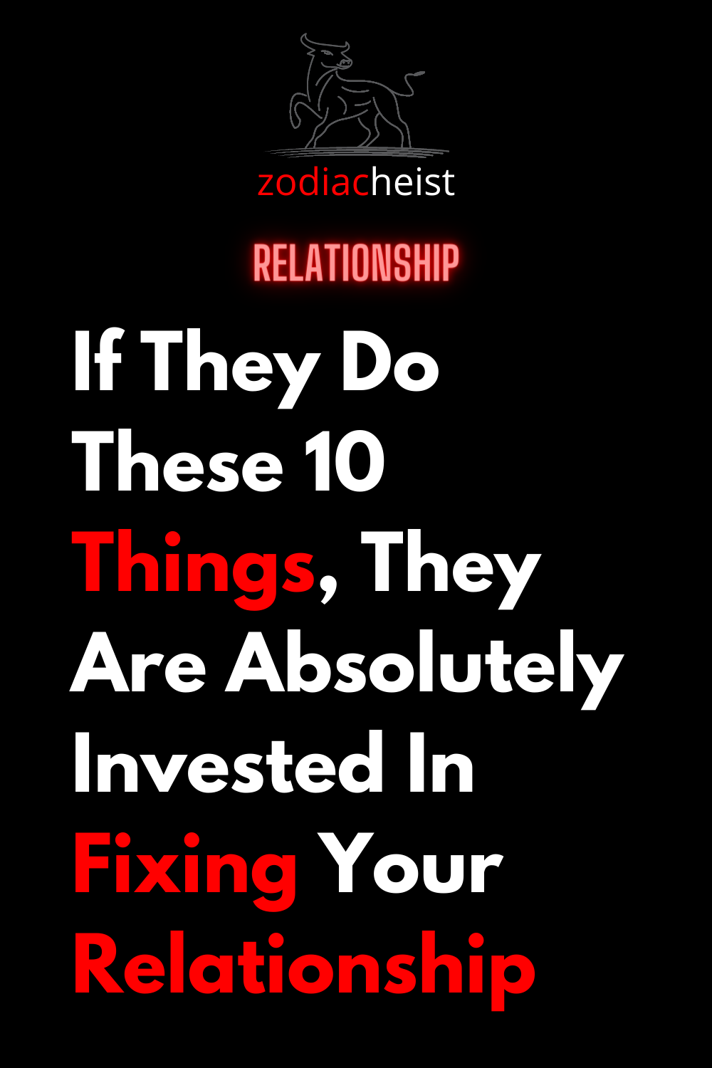 If They Do These 10 Things, They Are Absolutely Invested In Fixing Your Relationship