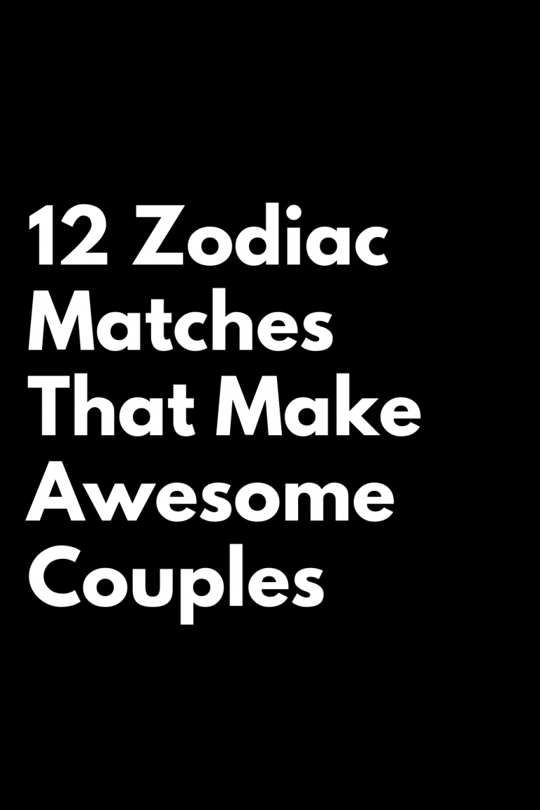 Zodiac Matches That Make Awesome Couples Zodiac Heist