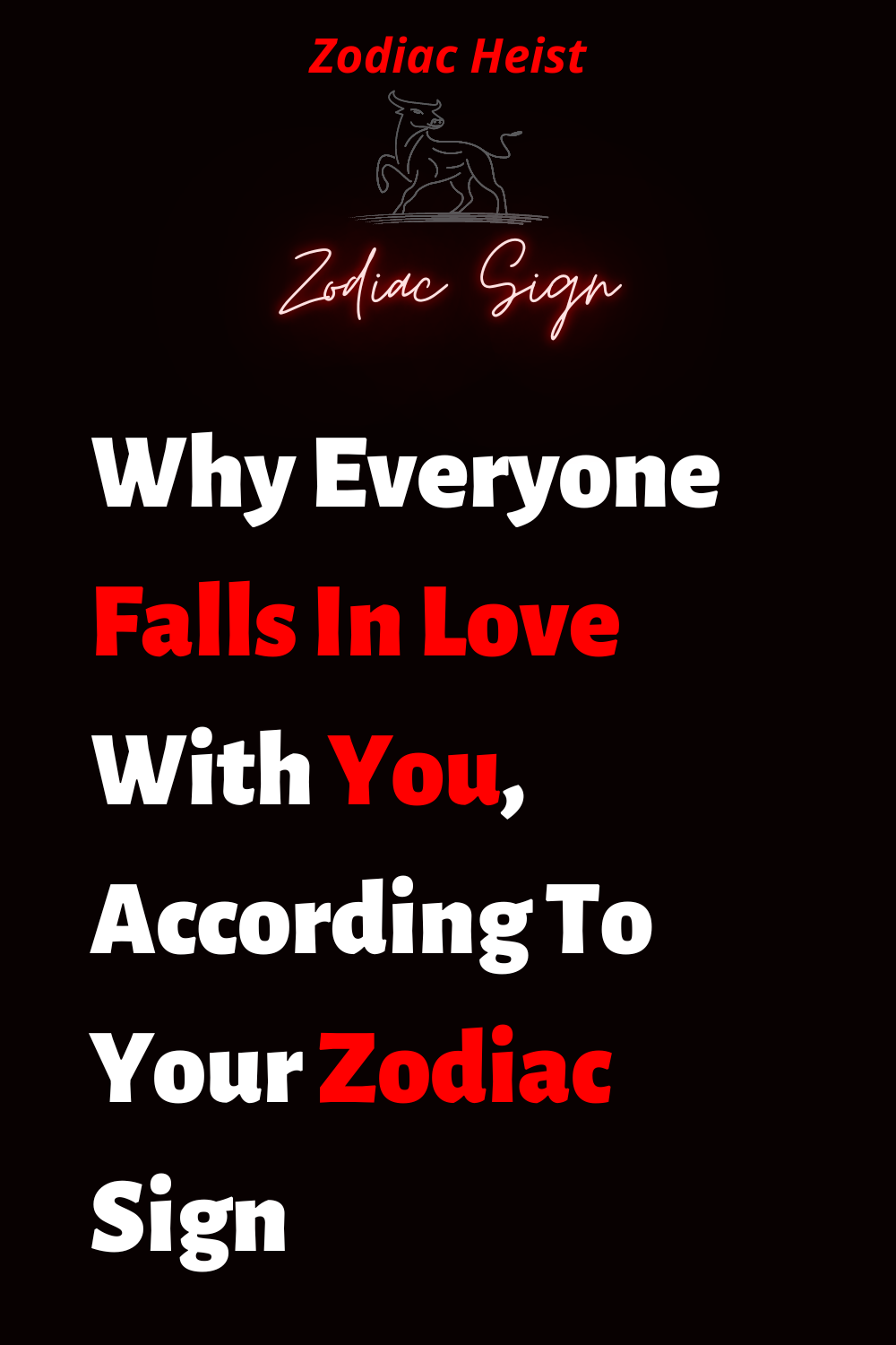 Why Everyone Falls In Love With You, According To Your Zodiac Sign ...