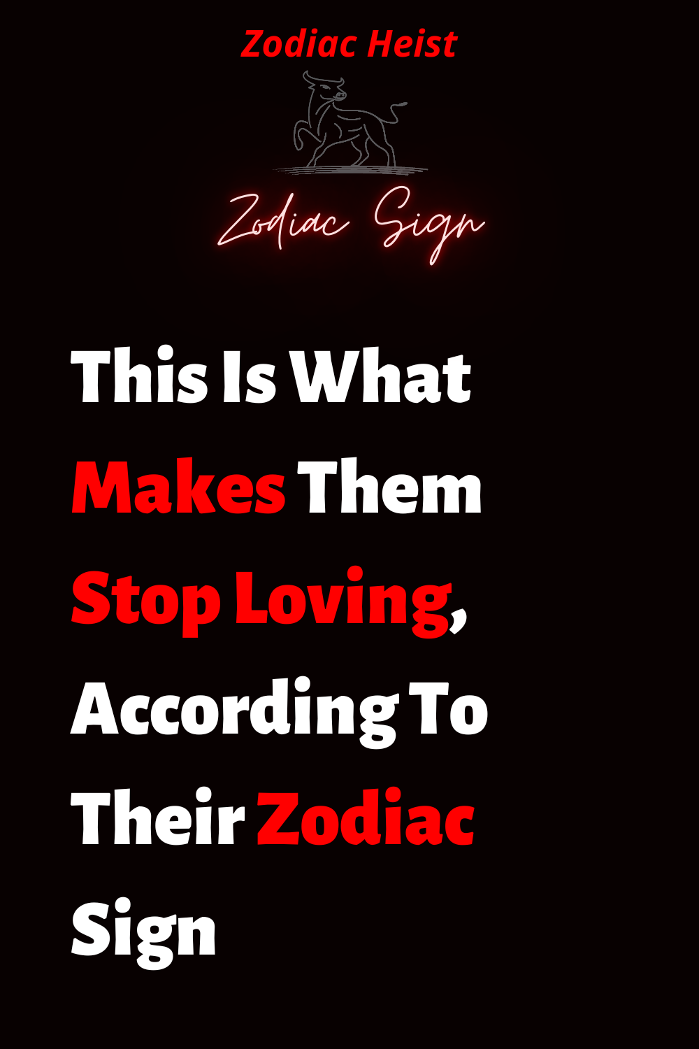 This Is What Makes Them Stop Loving, According To Their Zodiac Sign ...
