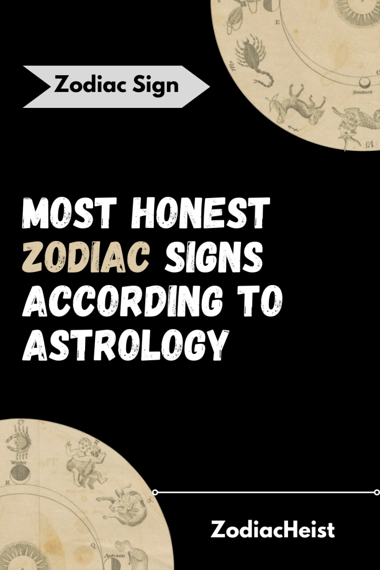 Most Honest Zodiac Signs According to Astrology Most Honest Zodiac Signs According to Astrology