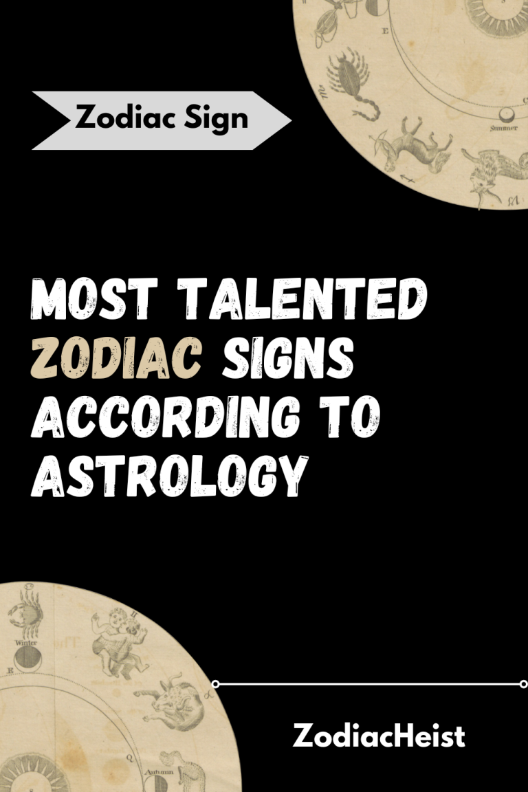 Most Talented Zodiac Signs According To Astrology Most Talented Zodiac Signs According To Astrology