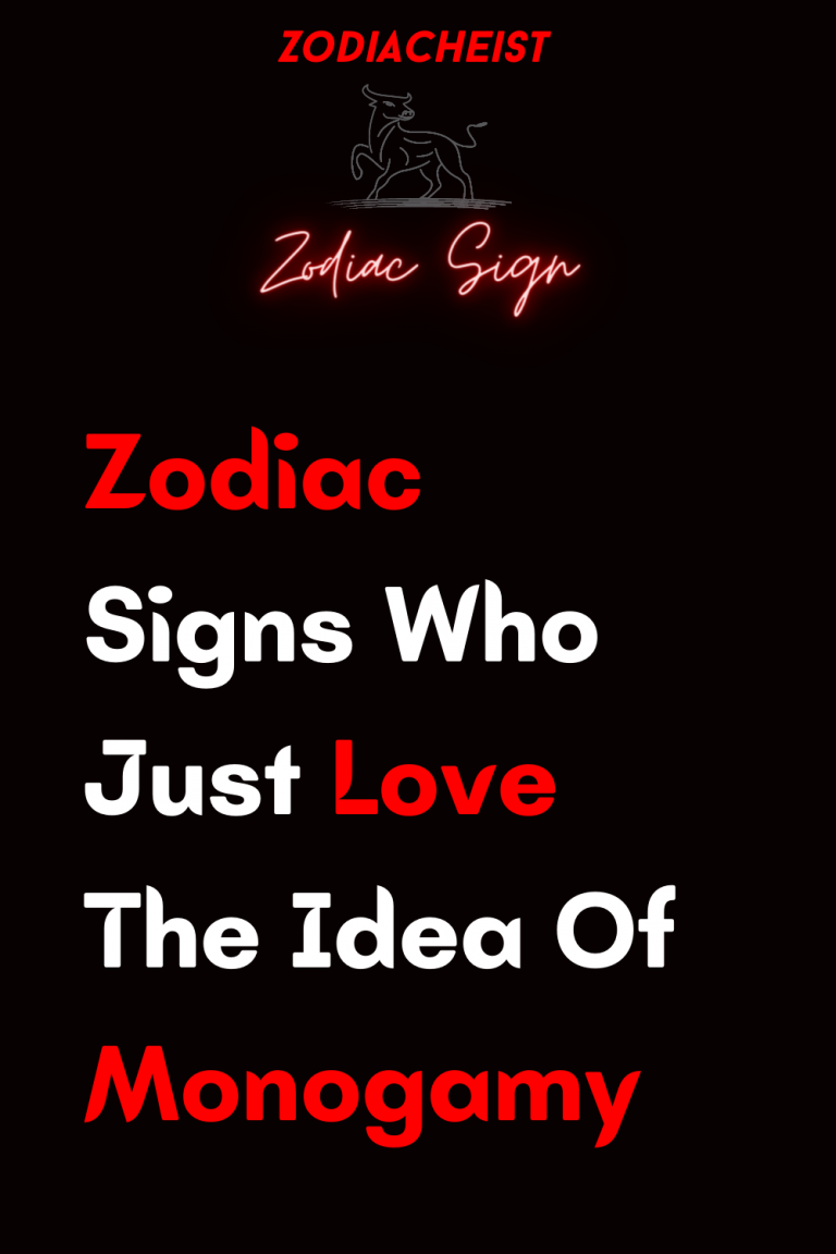 Zodiac Signs Who Just Love The Idea Of Monogamy Zodiac Signs Who Just Love The Idea Of Monogamy