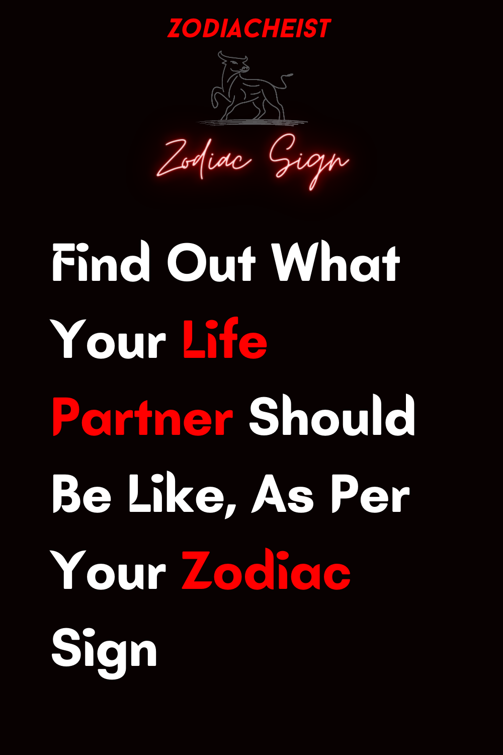 Find Out What Your Life Partner Should Be Like, As Per Your Zodiac Sign ...