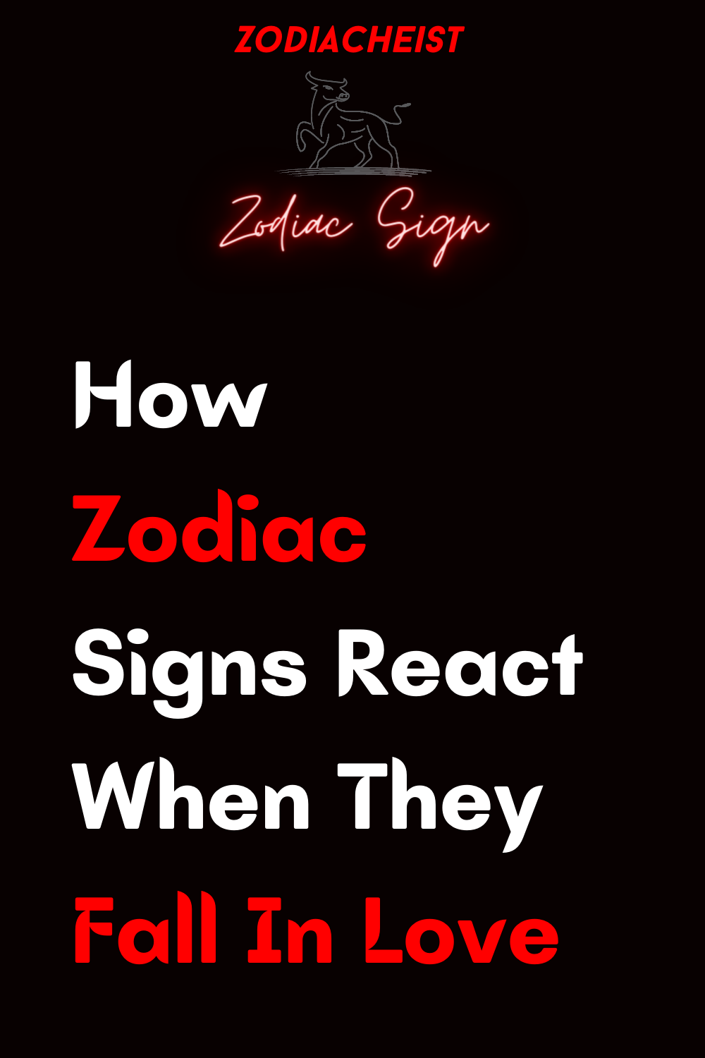 How Zodiac Signs React When They Fall In Love – Zodiac Heist