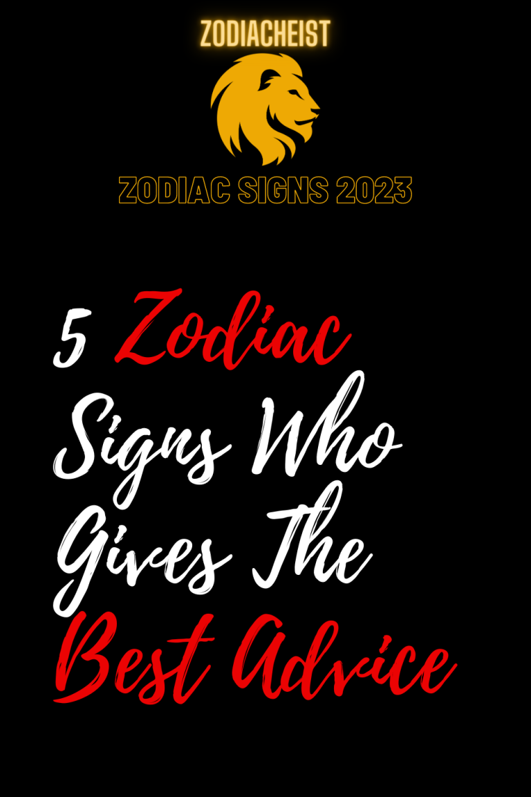 5 Zodiac Signs Who Gives The Best Advice 5 Zodiac Signs Who Gives The Best Advice