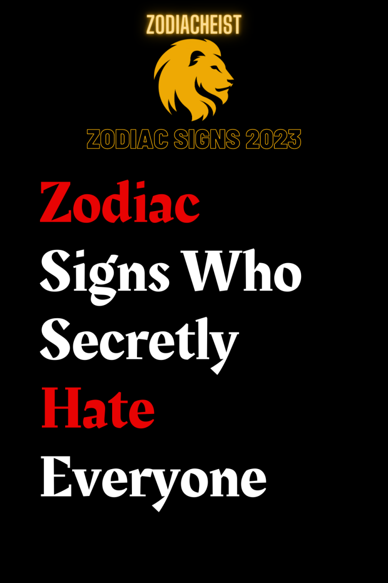 Zodiac Signs Who Secretly Hate Everyone Zodiac Signs Who Secretly Hate Everyone