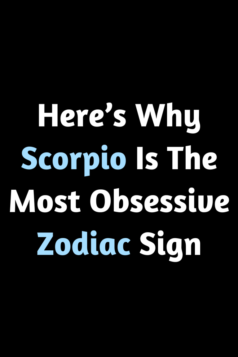 Here’s Why Scorpio Is The Most Obsessive Zodiac Sign Here’s Why Scorpio Is The Most Obsessive Zodiac Sign