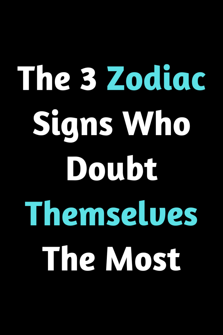 The 3 Zodiac Signs Who Doubt Themselves The Most The 3 Zodiac Signs Who Doubt Themselves The Most