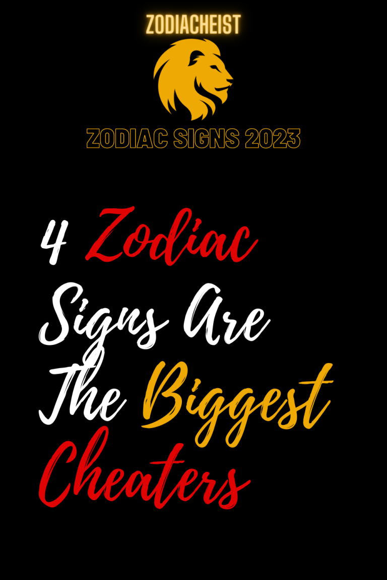 4 Zodiac Signs Are The Biggest Cheaters 4 Zodiac Signs Are The Biggest Cheaters