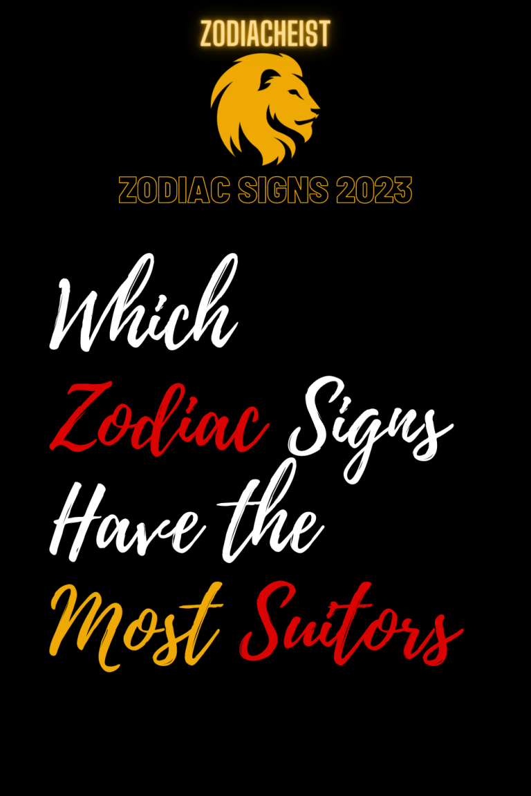 Which Zodiac Signs Have the Most Suitors Which Zodiac Signs Have the Most Suitors
