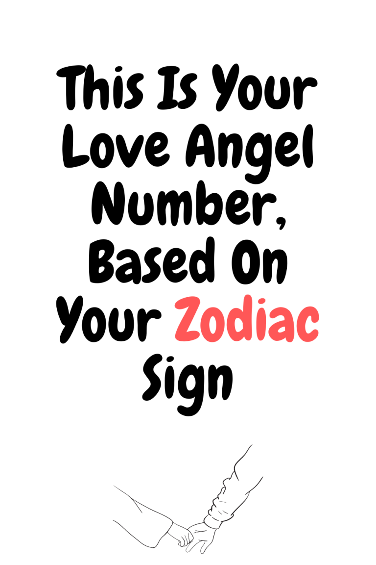 This Is Your Love Angel Number, Based On Your Zodiac Sign This Is Your Love Angel Number, Based On Your Zodiac Sign
