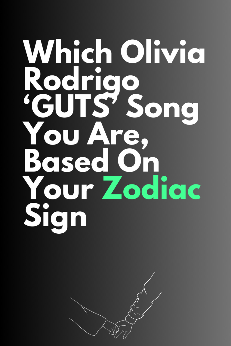 Which Olivia Rodrigo ‘GUTS’ Song You Are, Based On Your Zodiac Sign Which Olivia Rodrigo ‘GUTS’ Song You Are, Based On Your Zodiac Sign