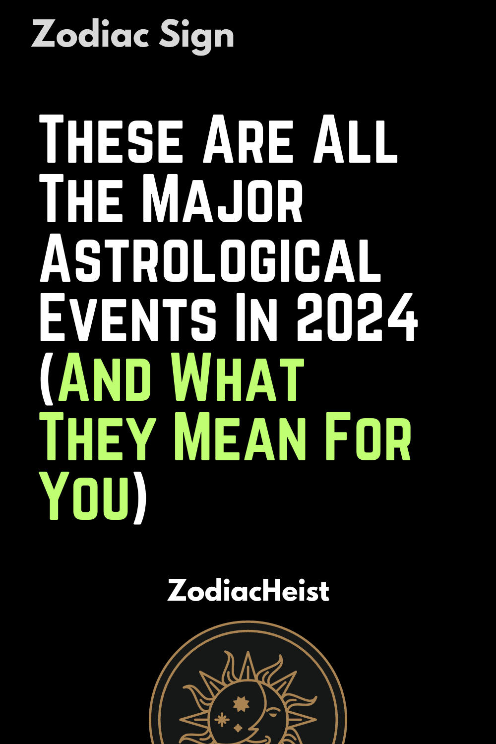 These Are All The Major Astrological Events In 2024 (And What They Mean