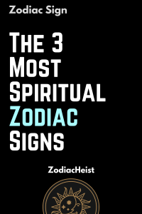 The 3 Most Spiritual Zodiac Signs – Zodiac Heist