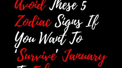 Avoid These 5 Zodiac Signs If You Want To ‘Survive’ January To February 2024 Intact