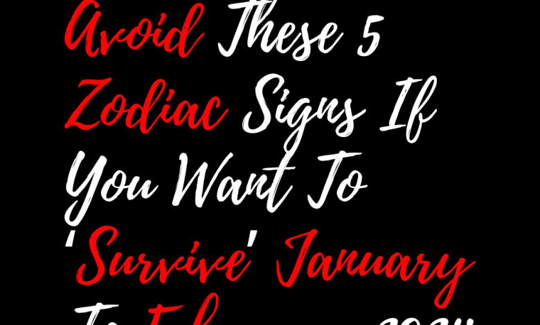 Avoid These 5 Zodiac Signs If You Want To ‘Survive’ January To February 2024 Intact