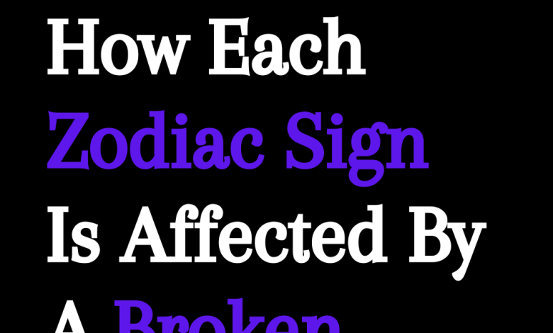How Each Zodiac Sign Is Affected By A Broken Heart