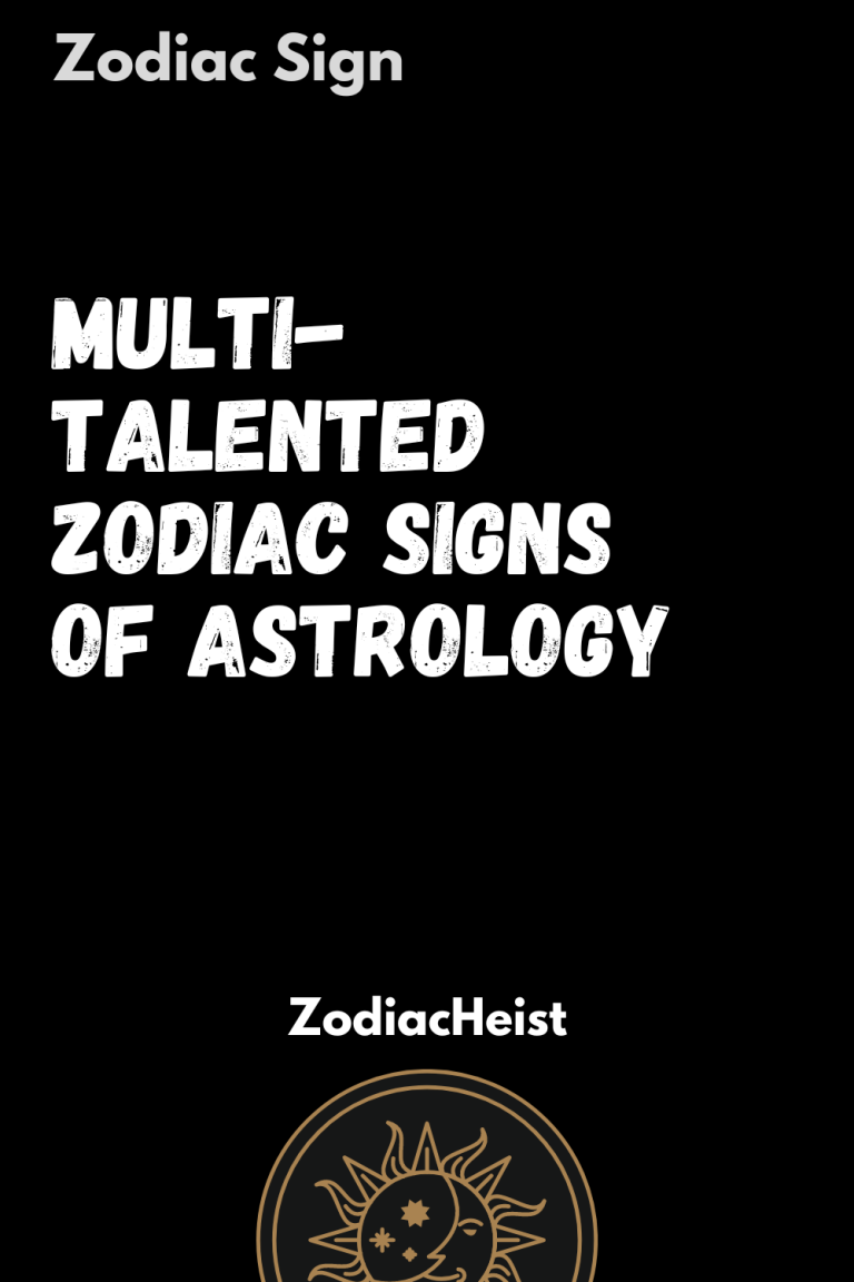 Multi-Talented Zodiac Signs Of Astrology Multi-Talented Zodiac Signs Of Astrology