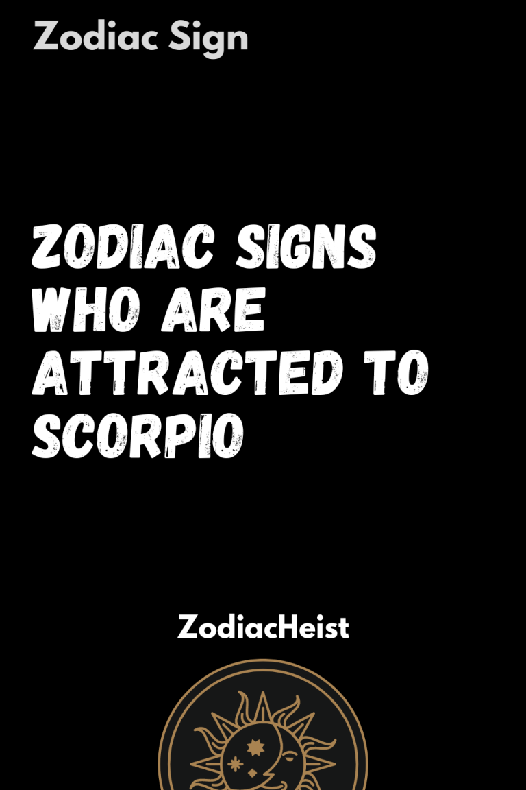 Zodiac Signs Who Are Attracted To Scorpio Zodiac Signs Who Are Attracted To Scorpio