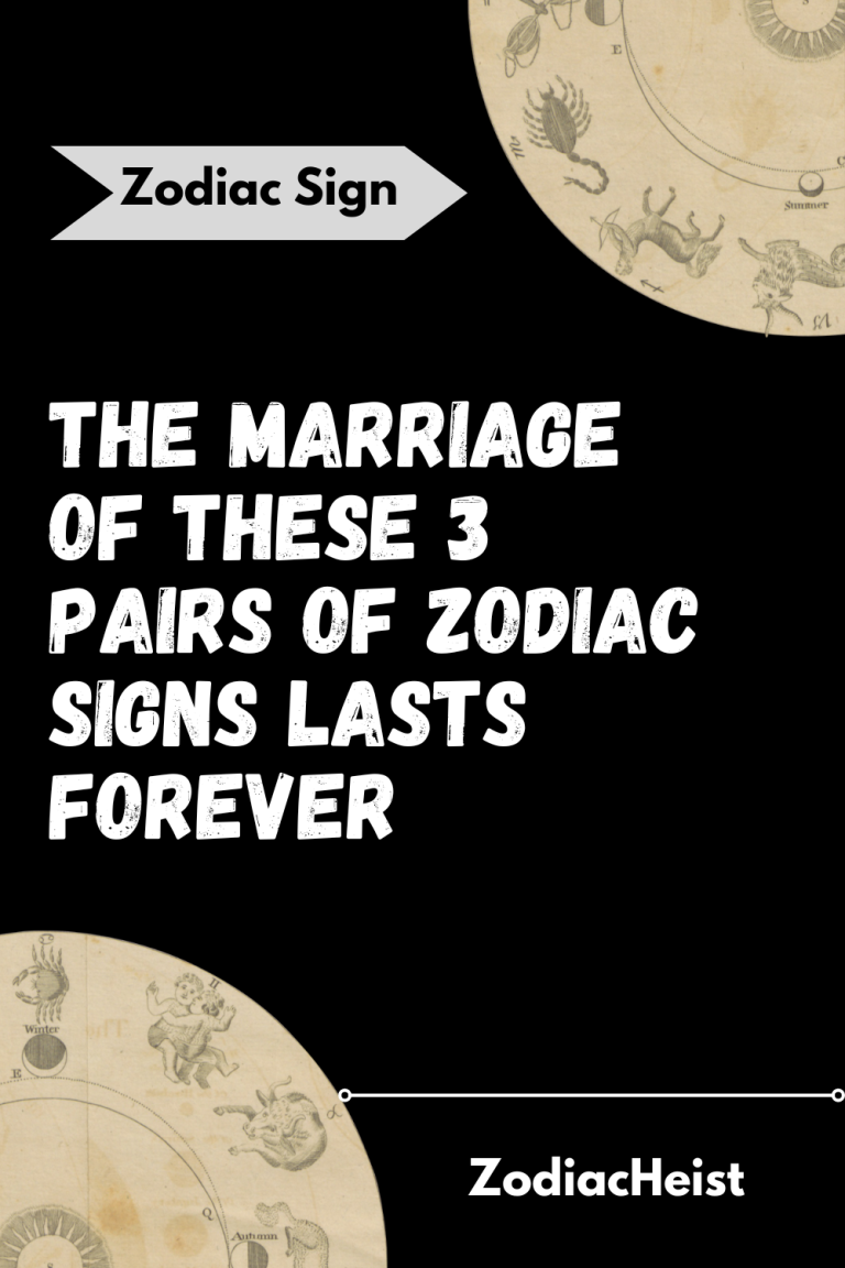 The marriage of these 3 pairs of zodiac signs lasts forever The marriage of these 3 pairs of zodiac signs lasts forever