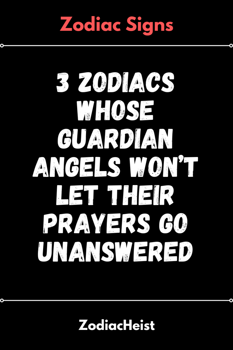 3 Zodiacs Whose Guardian Angels Won’t Let Their Prayers Go Unanswered 3 Zodiacs Whose Guardian Angels Won’t Let Their Prayers Go Unanswered