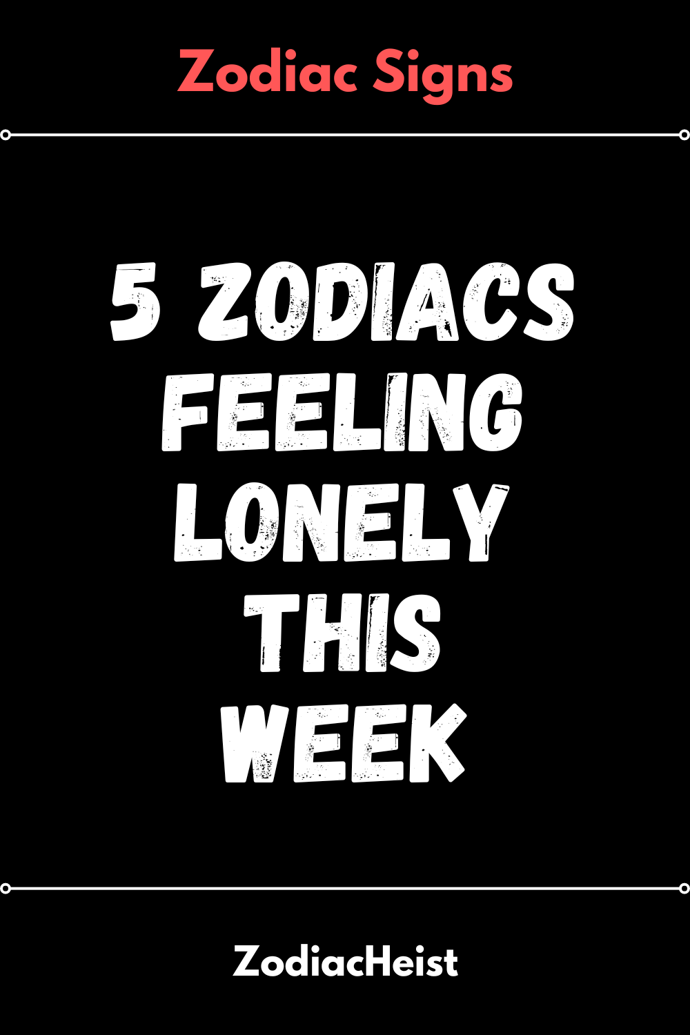 5 Zodiacs Feeling Lonely This Week