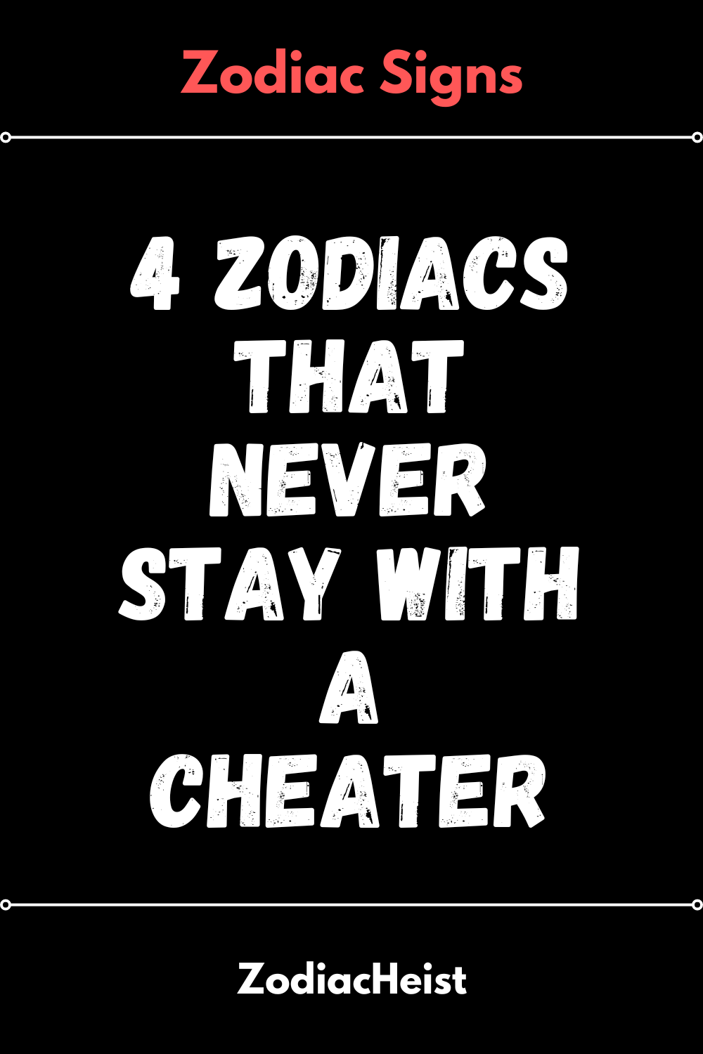 4 Zodiacs That Never Stay With A Cheater