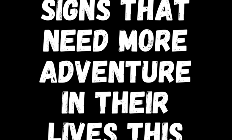 6 Zodiac Signs That Need More Adventure In Their Lives This August