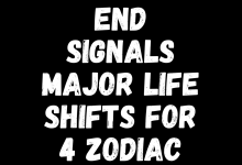 How July’s End Signals Major Life Shifts For 4 Zodiac Signs