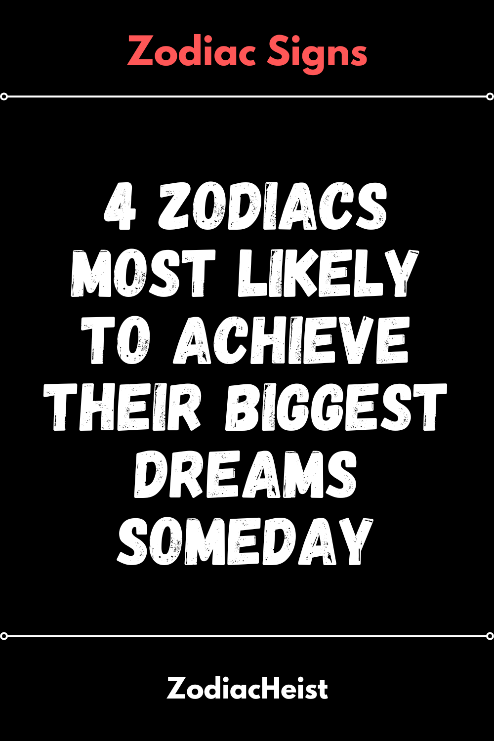 4 Zodiacs Most Likely To Achieve Their Biggest Dreams Someday