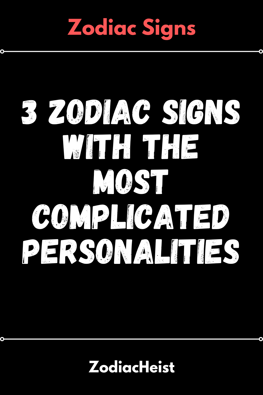 3 Zodiac Signs With The Most Complicated Personalities