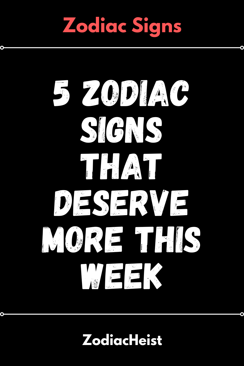 5 Zodiac Signs That Deserve More This Week