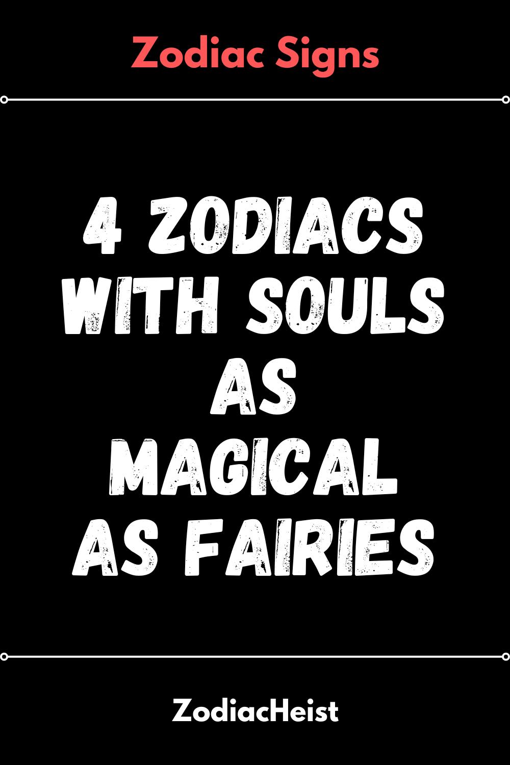 4 Zodiacs With Souls As Magical As Fairies