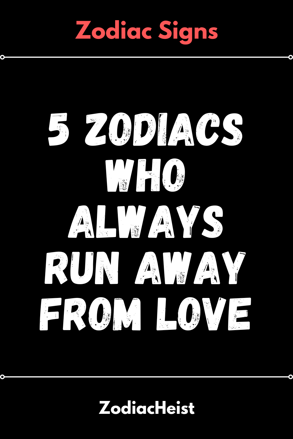 5 Zodiacs Who Always Run Away From Love