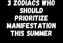 3 Zodiacs Who Should Prioritize Manifestation This Summer