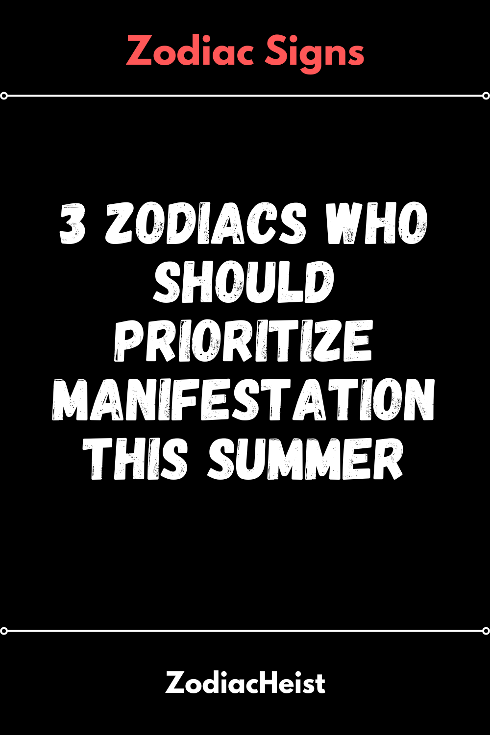 3 Zodiacs Who Should Prioritize Manifestation This Summer