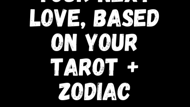 Your Next Love, Based On Your Tarot + Zodiac