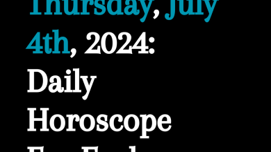 Thursday, July 4th, 2024: Daily Horoscope For Each Zodiac Sign