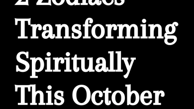 2 Zodiacs Transforming Spiritually This October