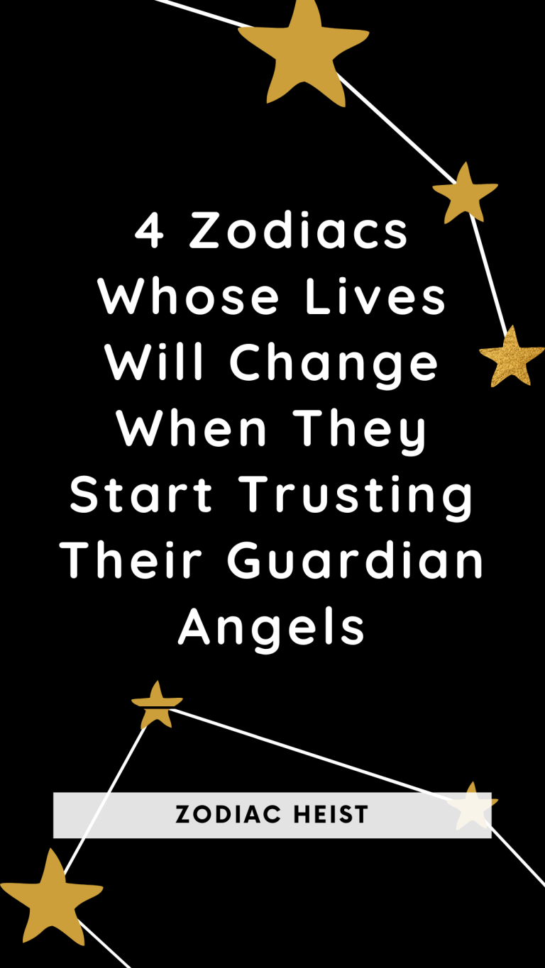 4 Zodiacs Whose Lives Will Change When They Start Trusting Their Guardian Angels 4 Zodiacs Whose Lives Will Change When They Start Trusting Their Guardian Angels
