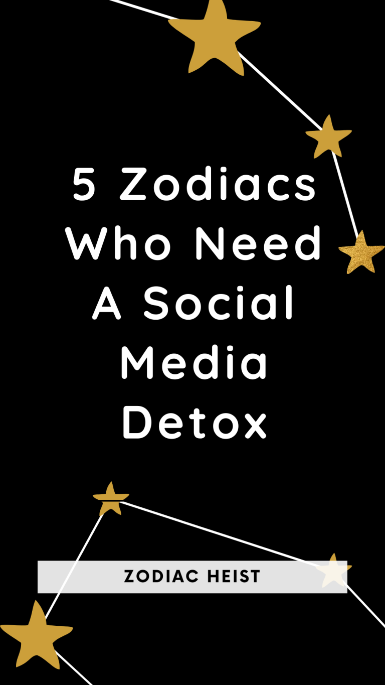 5 Zodiacs Who Need A Social Media Detox 5 Zodiacs Who Need A Social Media Detox