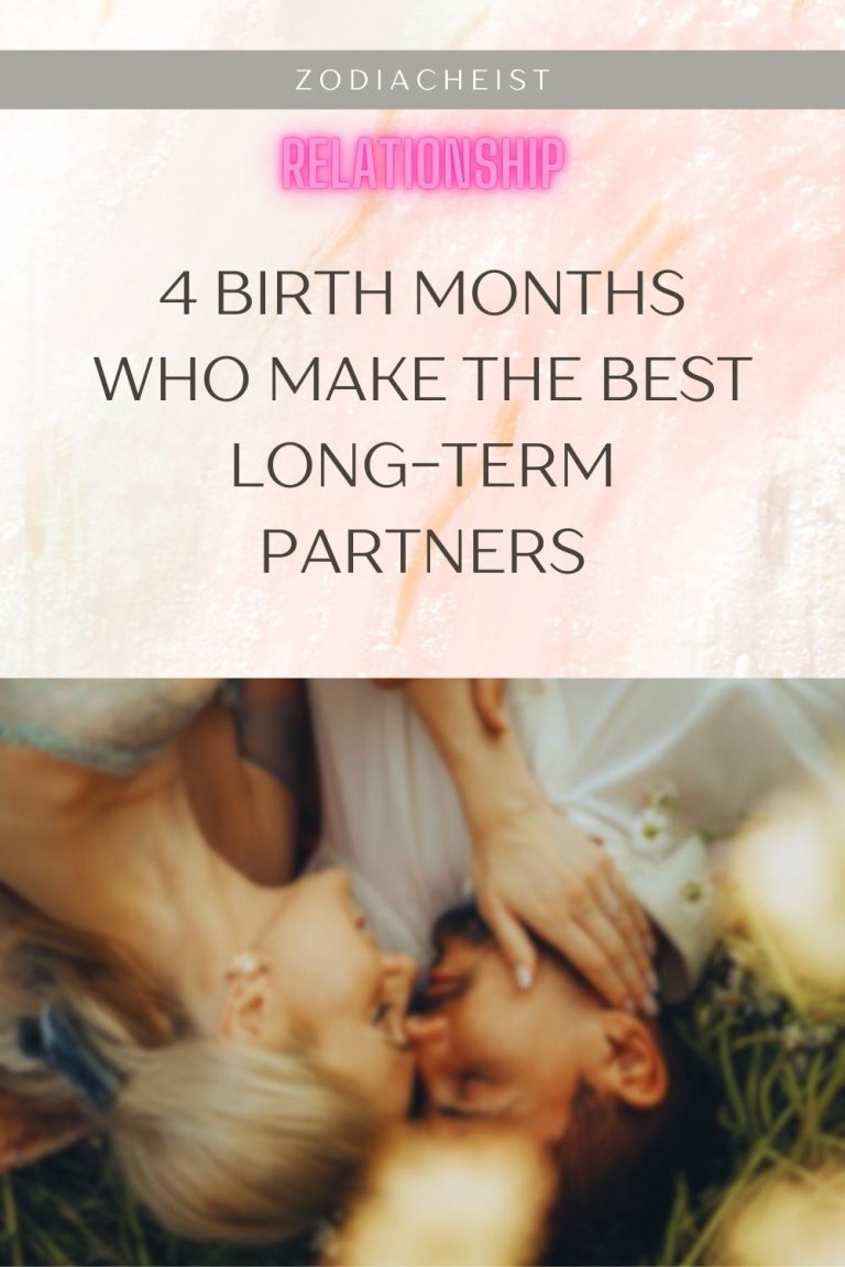 4 Birth Months Who Make The Best Long-Term Partners 4 Birth Months Who Make The Best Long-Term Partners