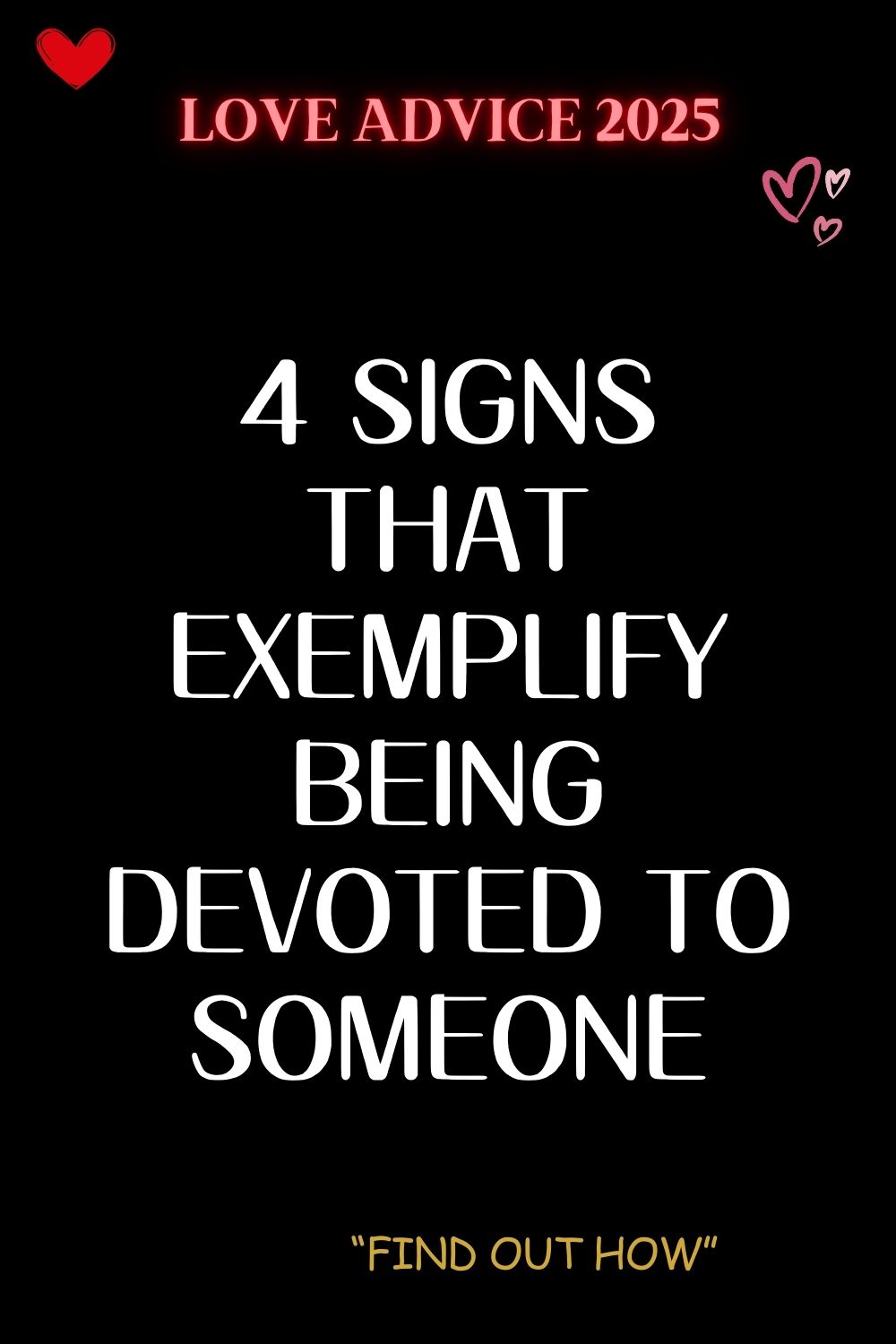 4 Signs That Exemplify Being Devoted To Someone