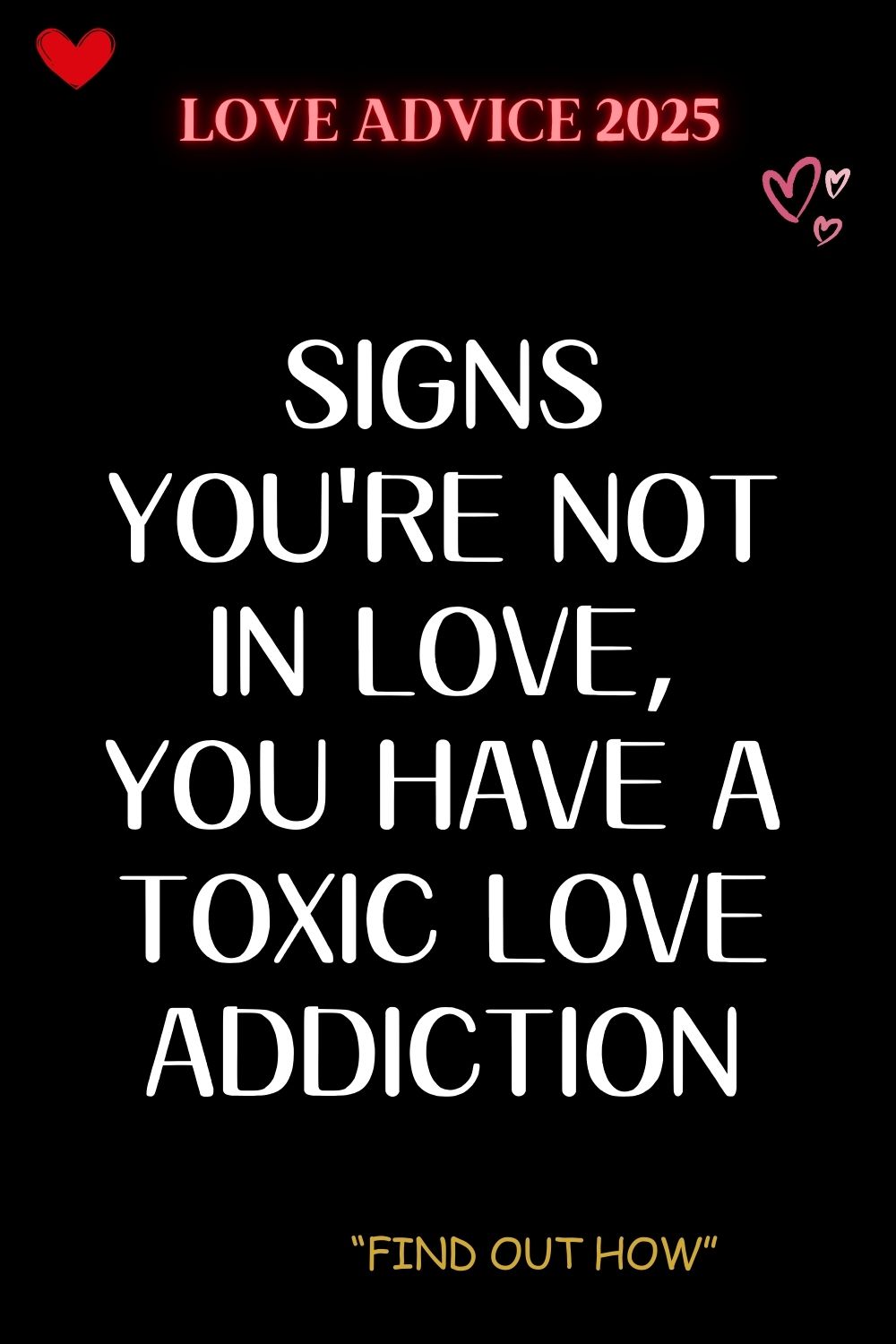 Signs You're Not In Love, You Have A Toxic Love Addiction