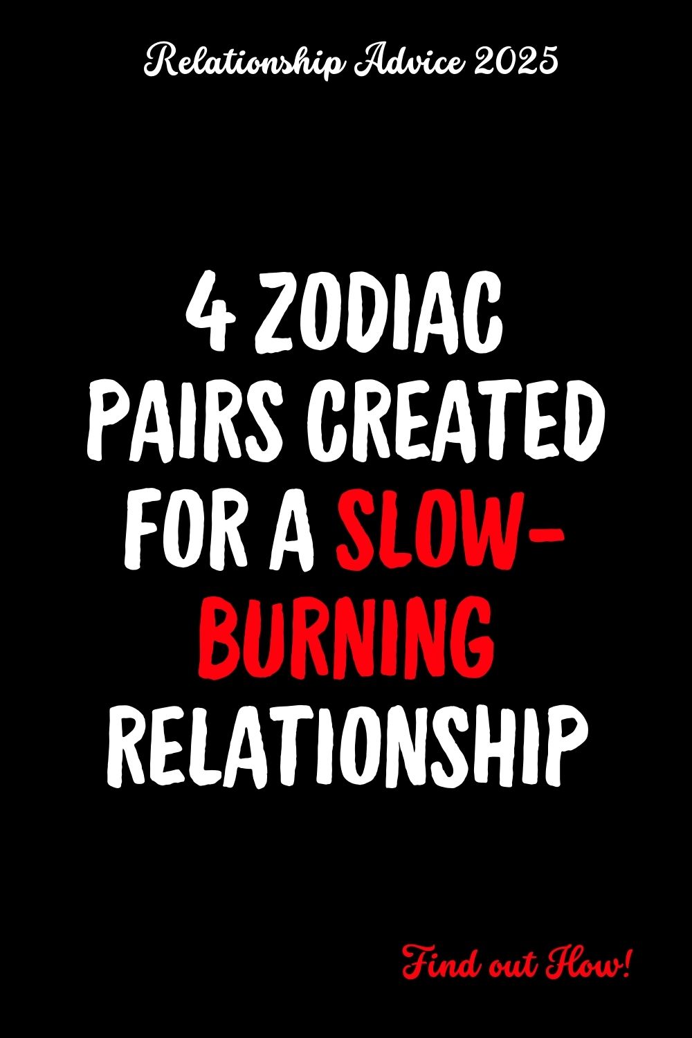 4 Zodiac Pairs Created For A Slow-Burning Relationship