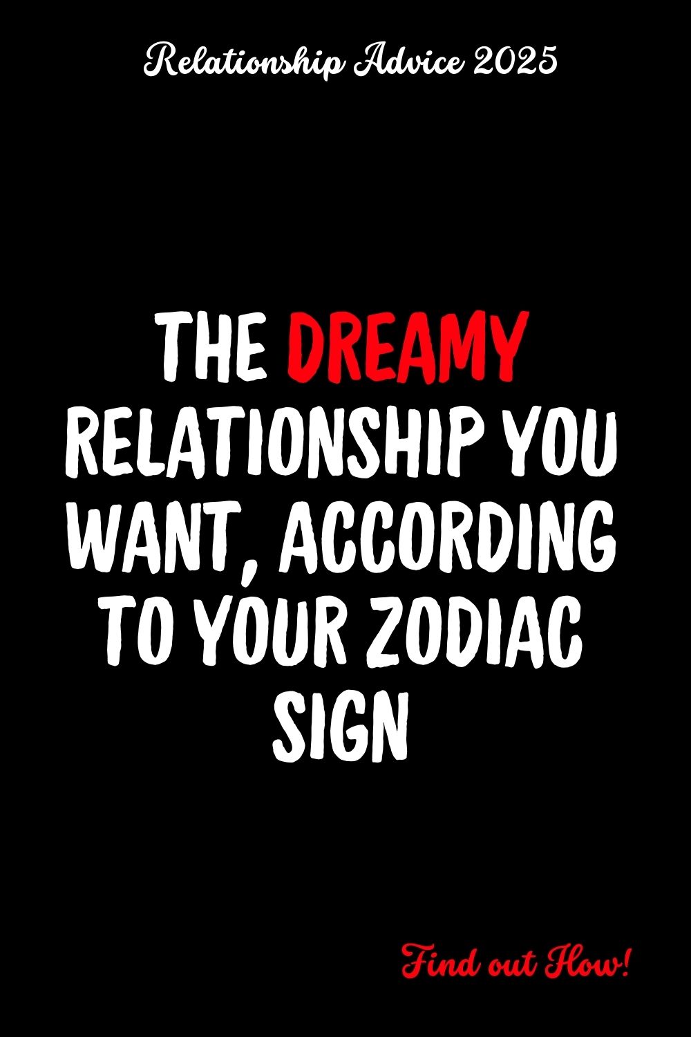 The Dreamy Relationship You Want, According To Your Zodiac Sign