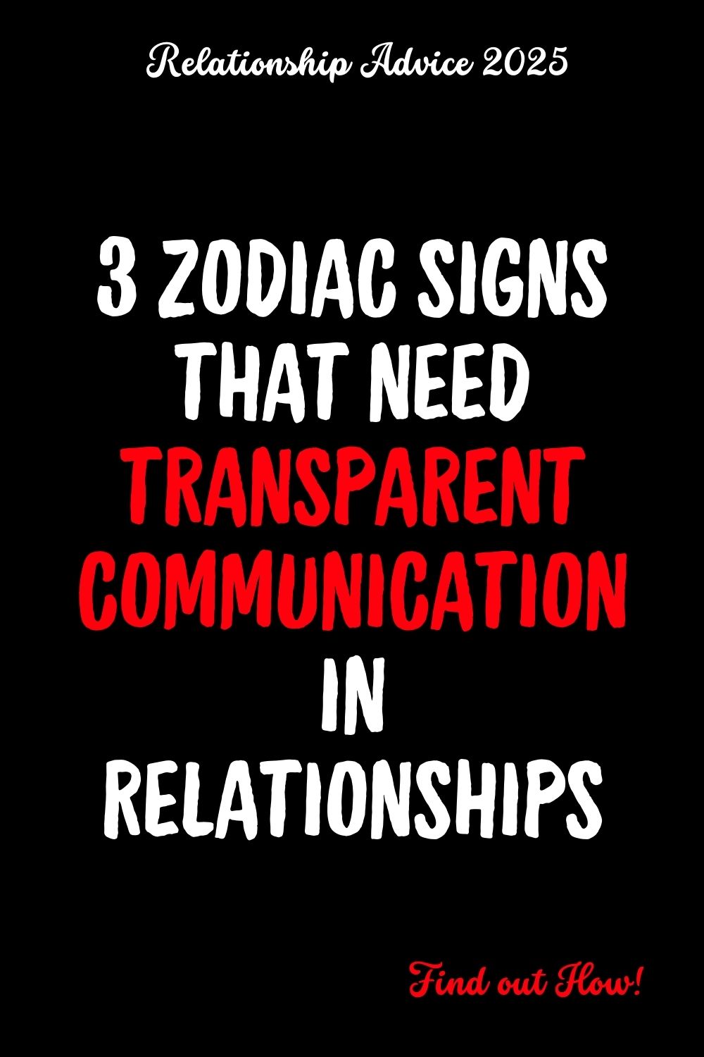 3 Zodiac Signs That Need Transparent Communication in Relationships